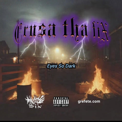 Crusa tha fix - Eyes So Dark