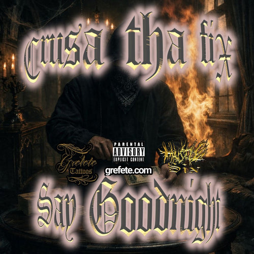 Crusa tha fix - Say Goodnight